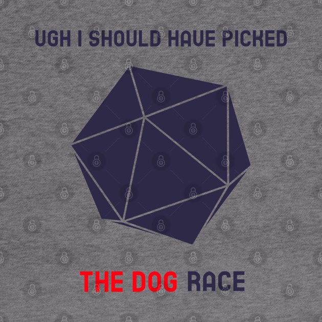 RPG Player Should Have Picked The Dog Race by NivousArts